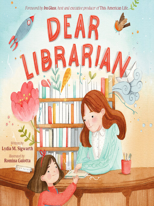 Title details for Dear Librarian by Lydia M. Sigwarth - Available